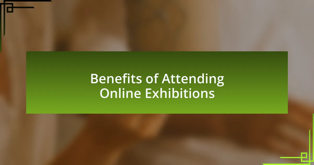 Benefits of Attending Online Exhibitions