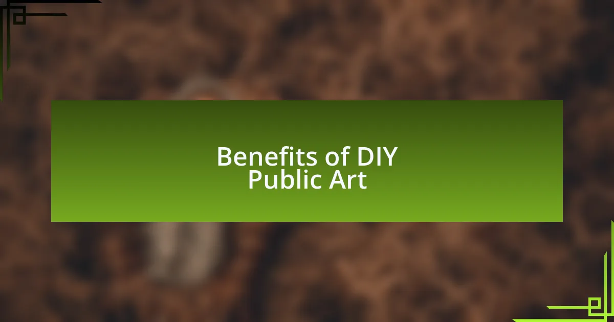 Benefits of DIY Public Art