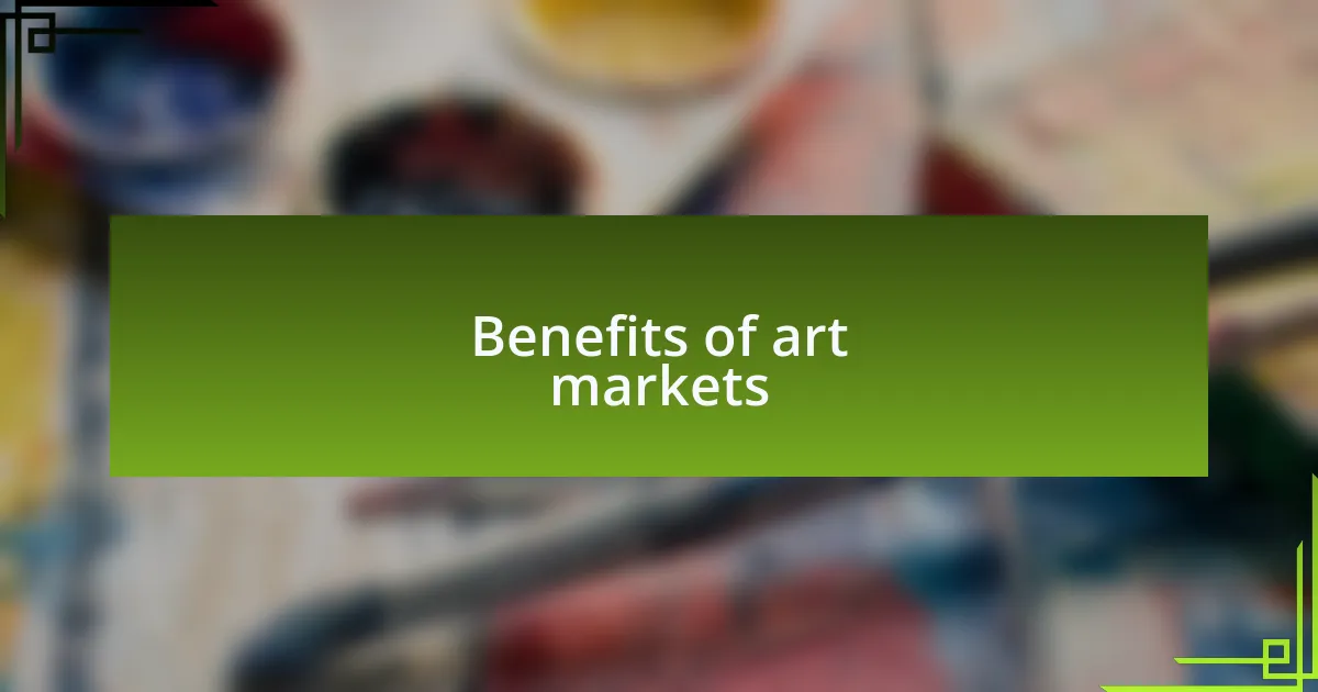 Benefits of art markets