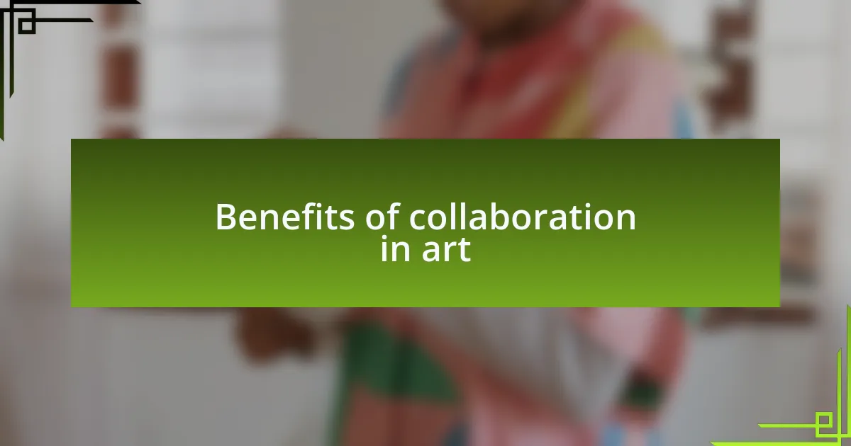 Benefits of collaboration in art