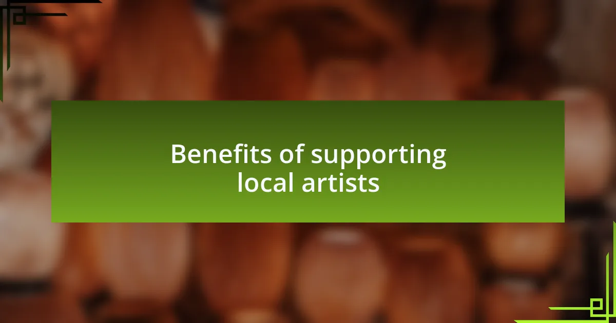 Benefits of supporting local artists