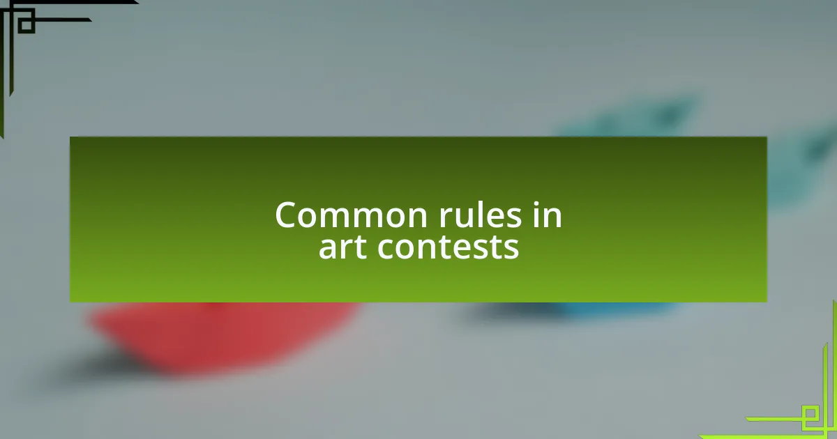Common rules in art contests