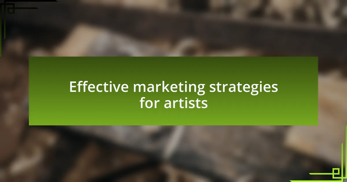 Effective marketing strategies for artists
