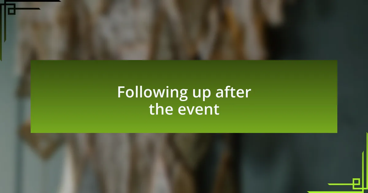 Following up after the event