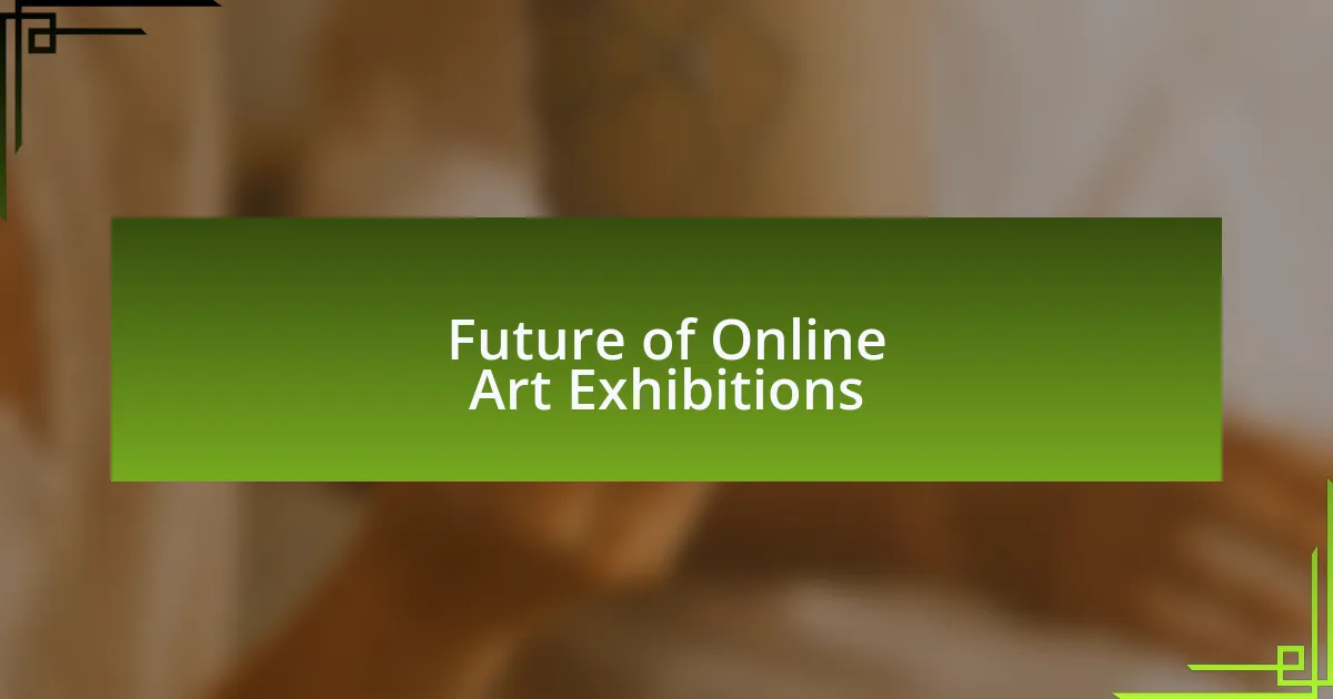 Future of Online Art Exhibitions
