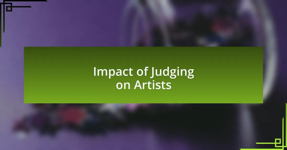 Impact of Judging on Artists