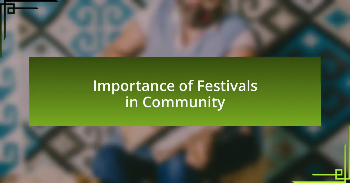 Importance of Festivals in Community