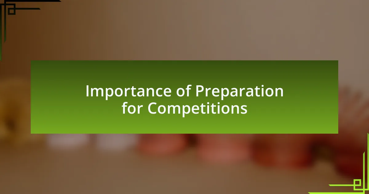 Importance of Preparation for Competitions