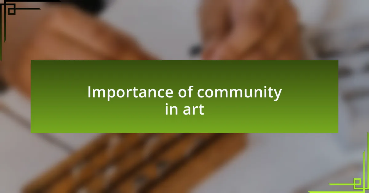 Importance of community in art