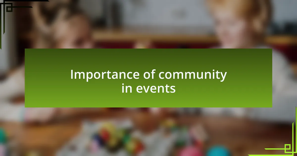 Importance of community in events