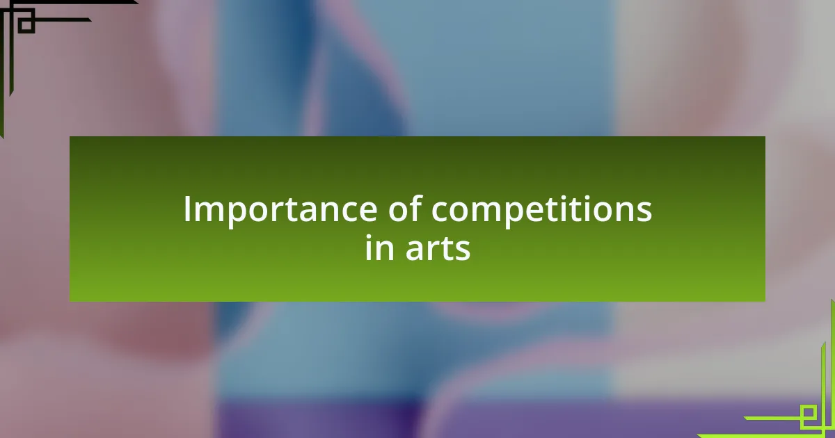 Importance of competitions in arts
