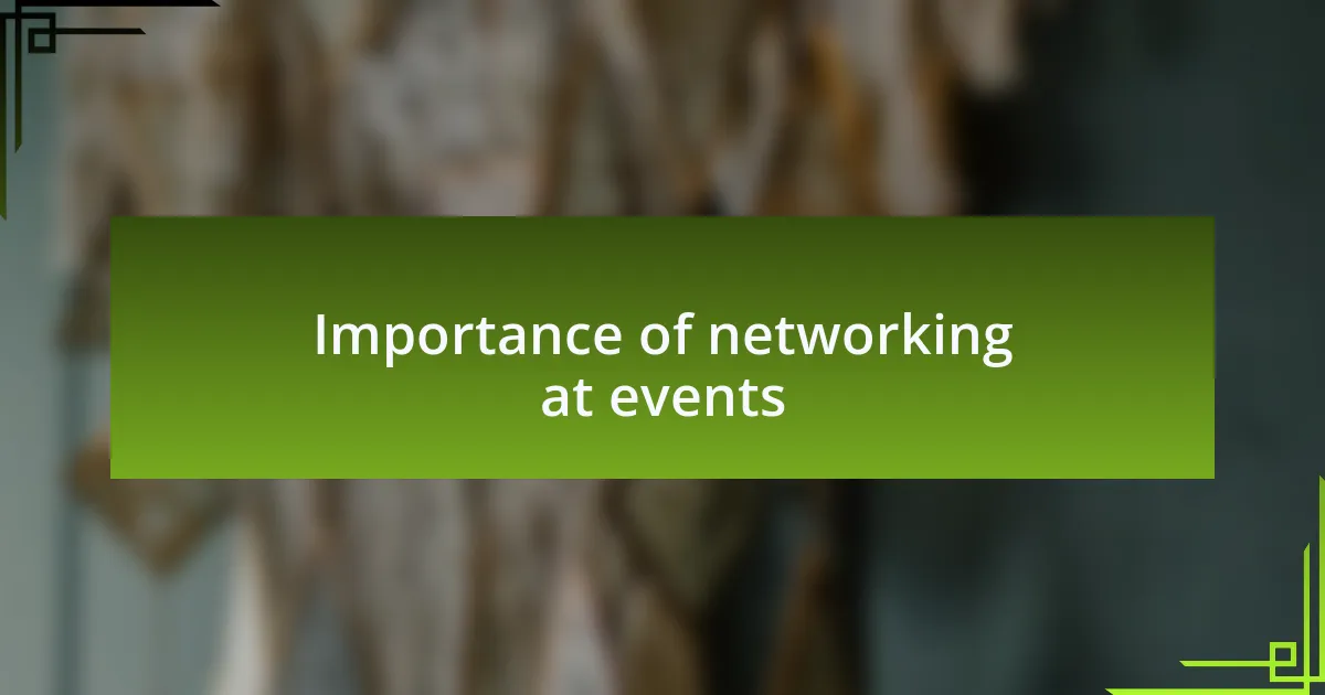 Importance of networking at events