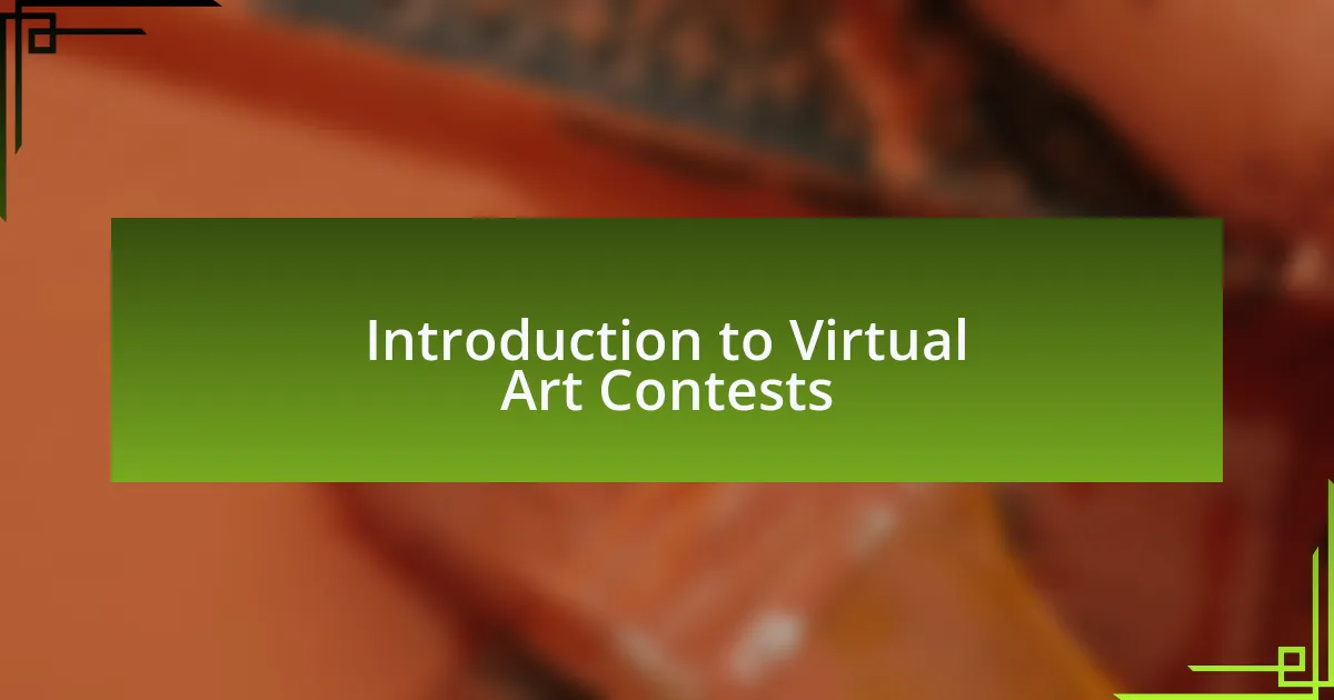 Introduction to Virtual Art Contests