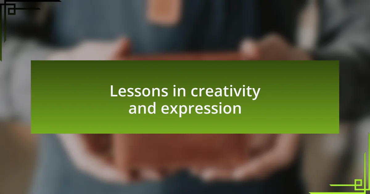 Lessons in creativity and expression