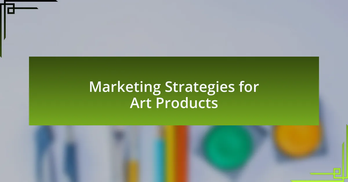 Marketing Strategies for Art Products