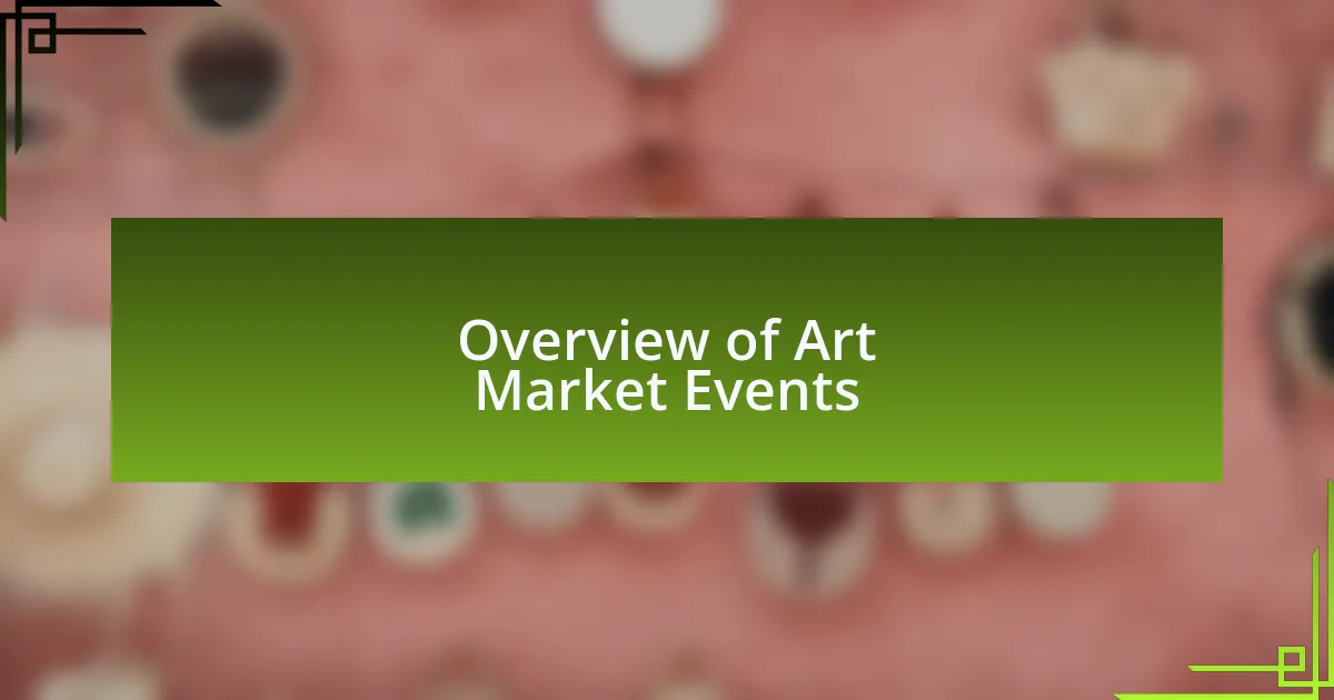 Overview of Art Market Events
