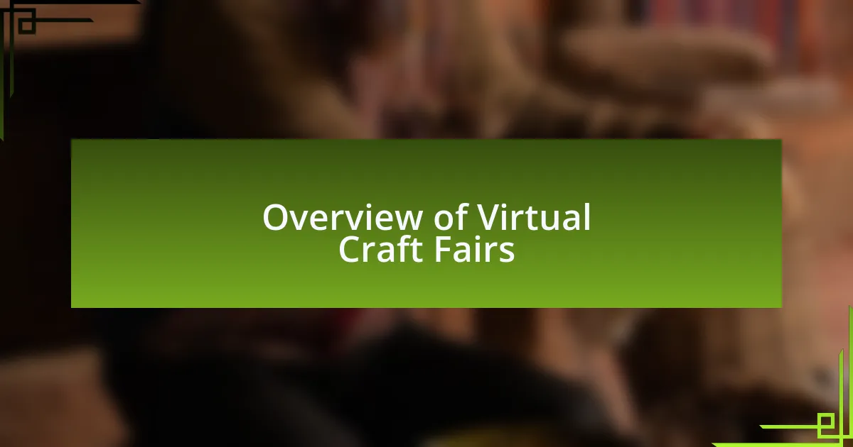 Overview of Virtual Craft Fairs