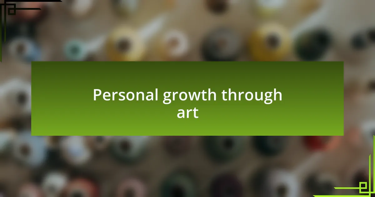 Personal growth through art