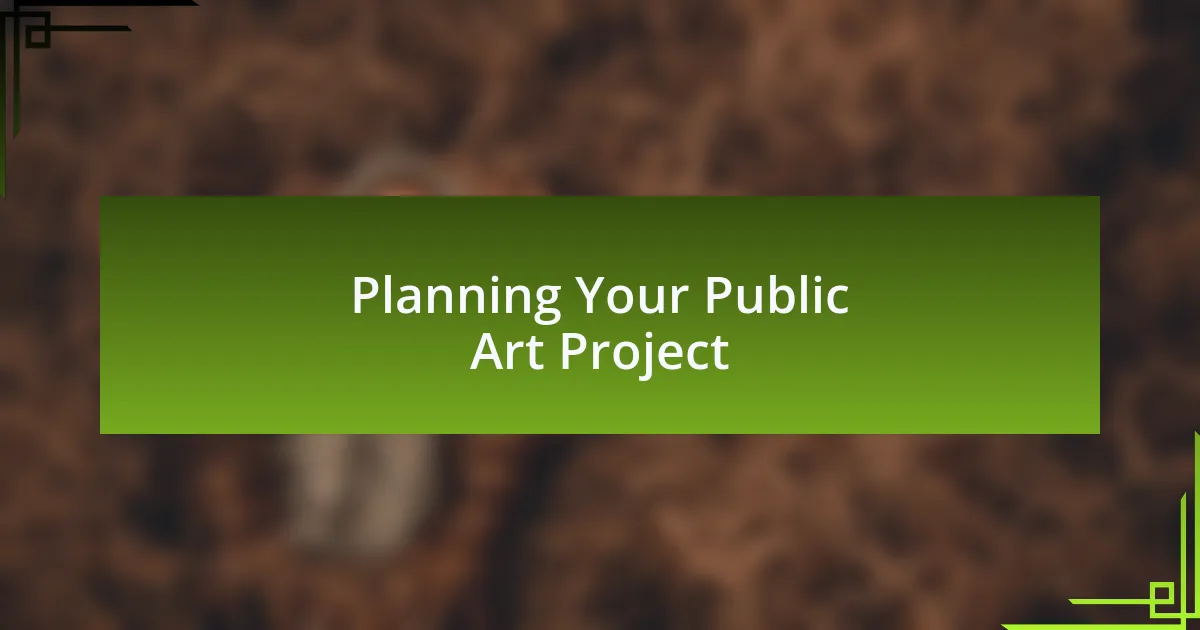 Planning Your Public Art Project