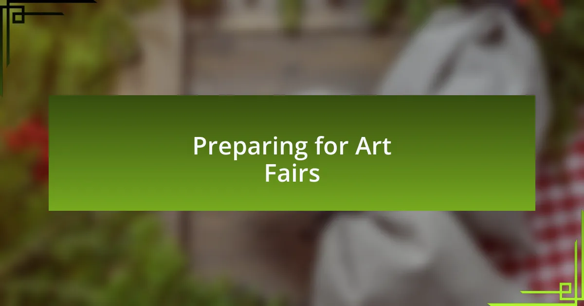 Preparing for Art Fairs