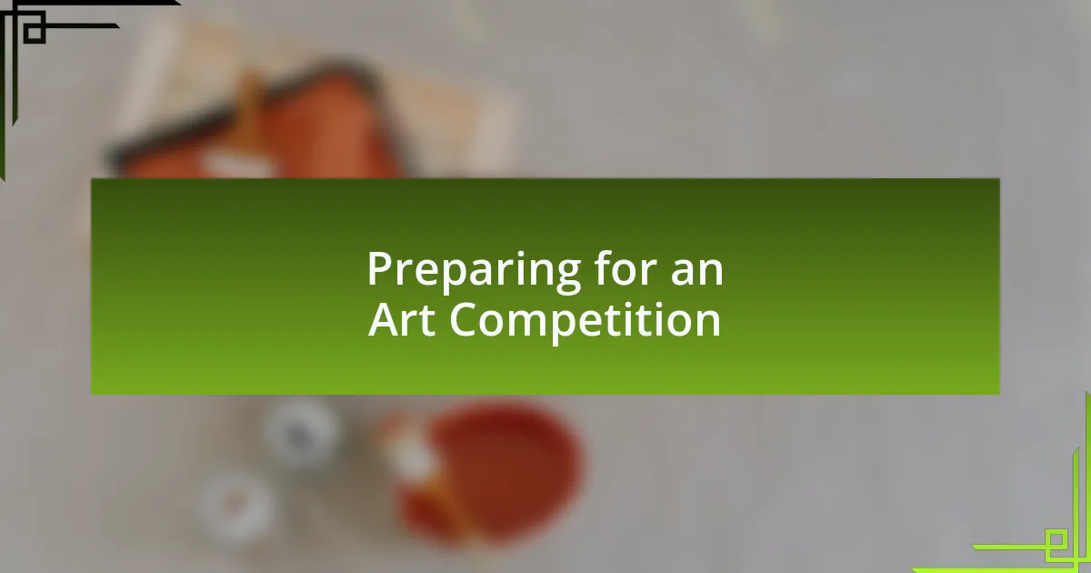 Preparing for an Art Competition