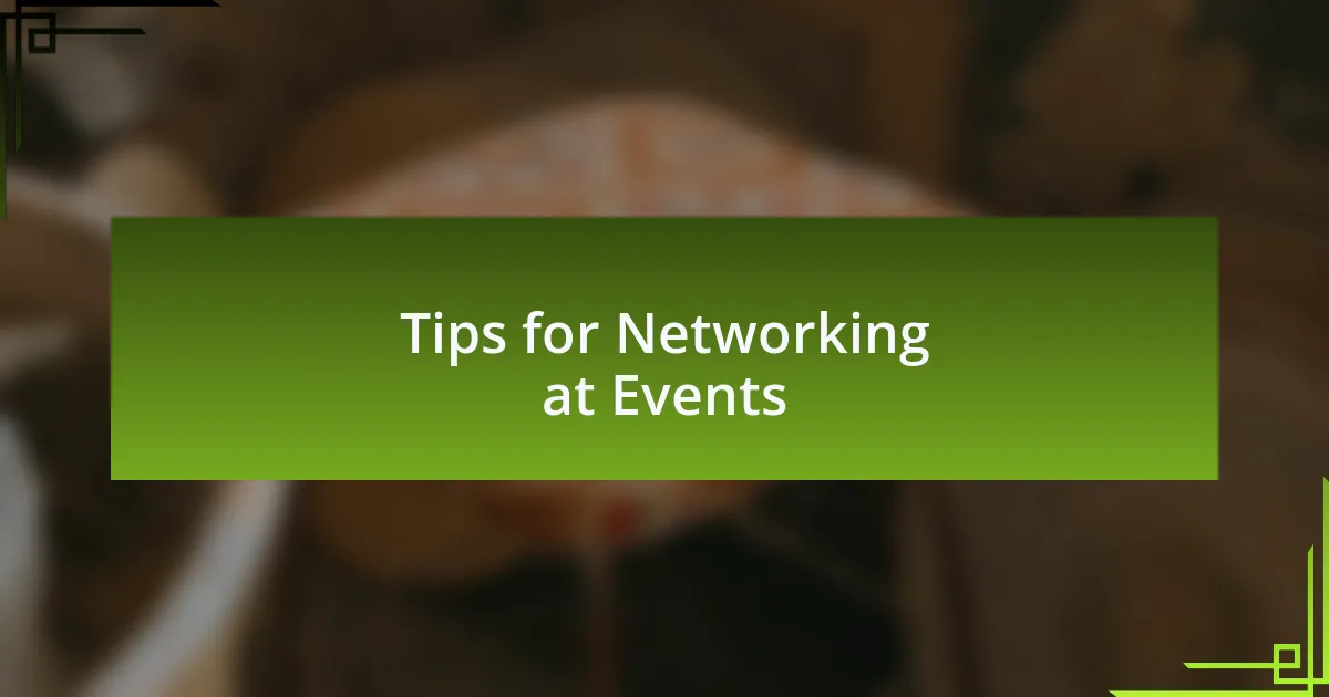 Tips for Networking at Events