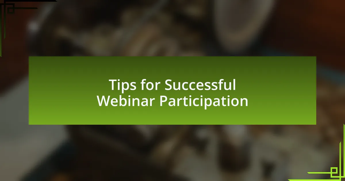 Tips for Successful Webinar Participation