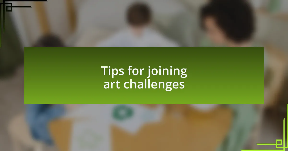 Tips for joining art challenges