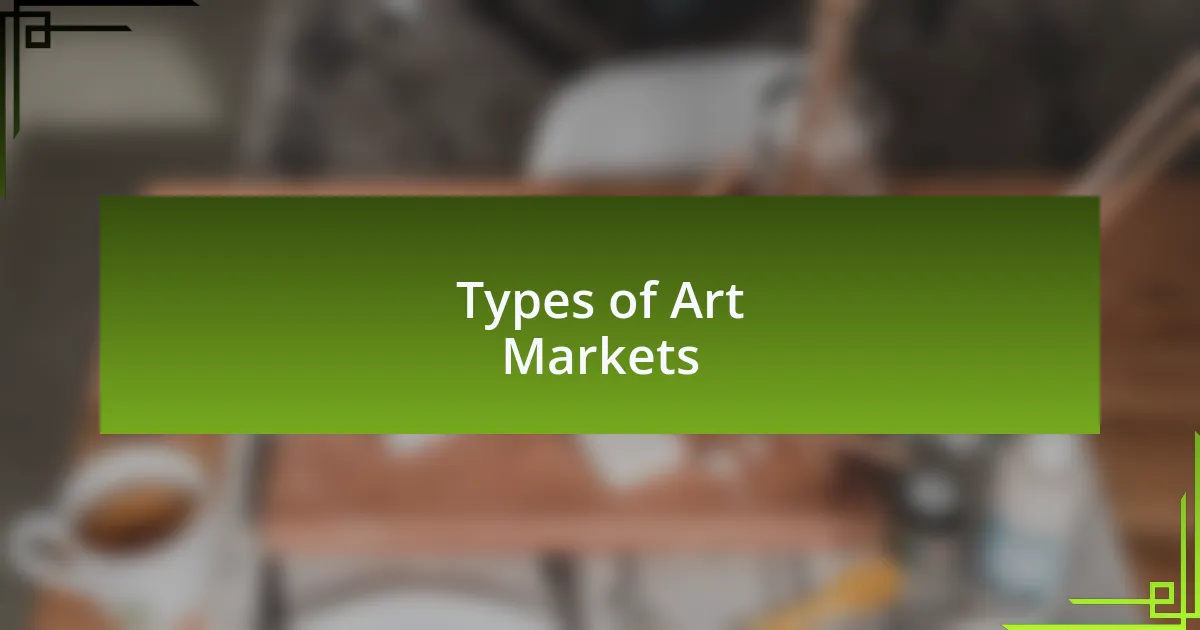 Types of Art Markets