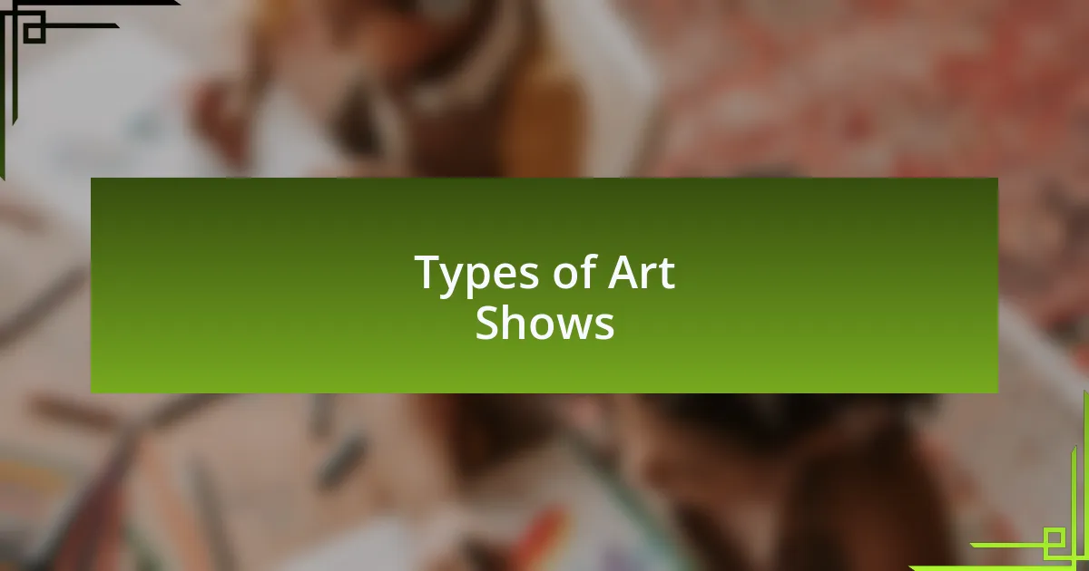 Types of Art Shows