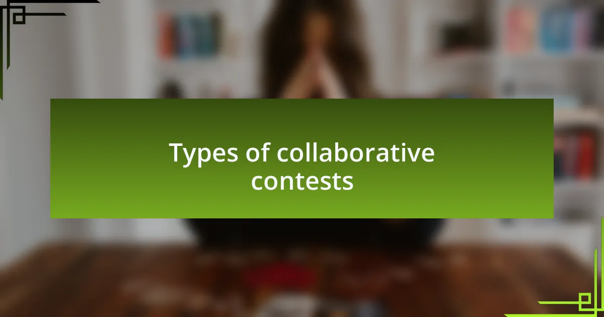 Types of collaborative contests
